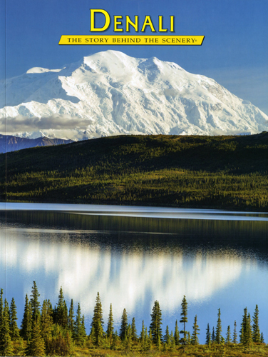 Denali - The Story Behind the Scenery